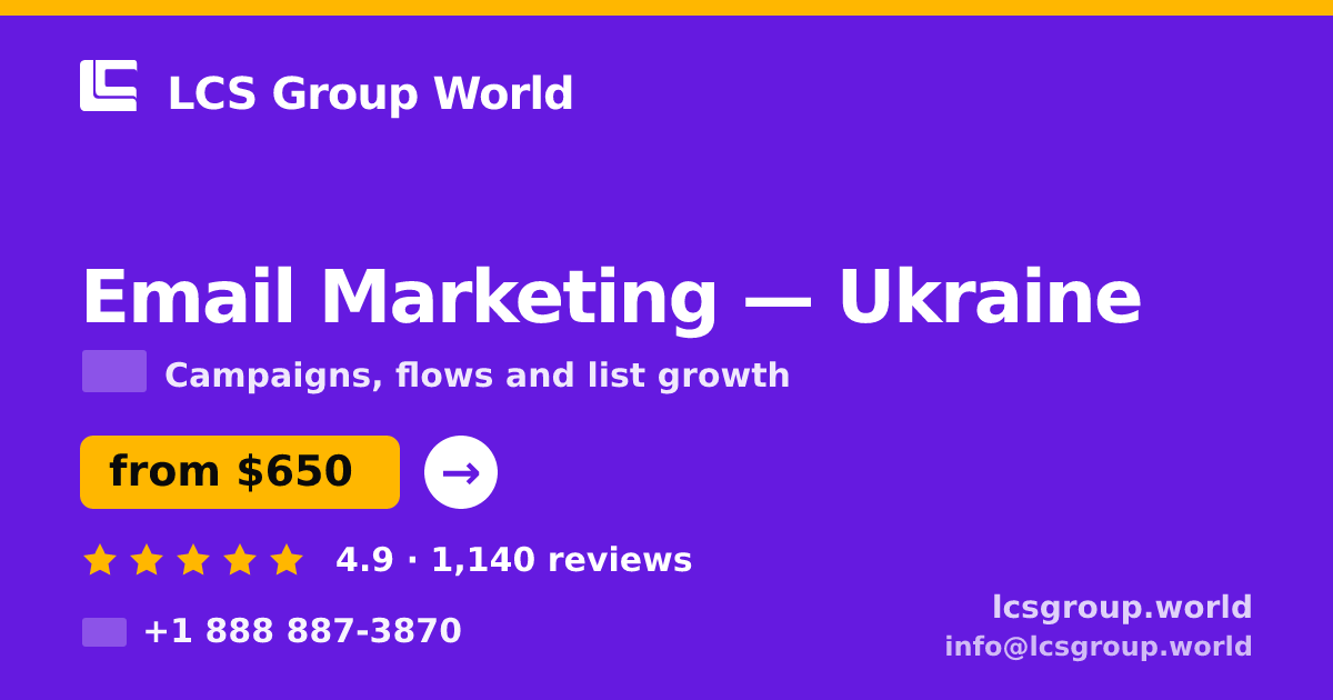 Email Marketing in Ukraine — from $650/mo, rated 4.9/5 by 1140 clients. LCS Group World.