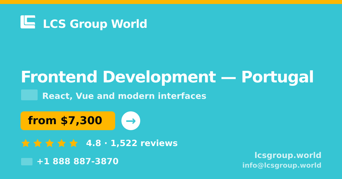 Frontend Development in Porto — from $5,400, rated 4.8/5 by 1321 clients. LCS Group World.