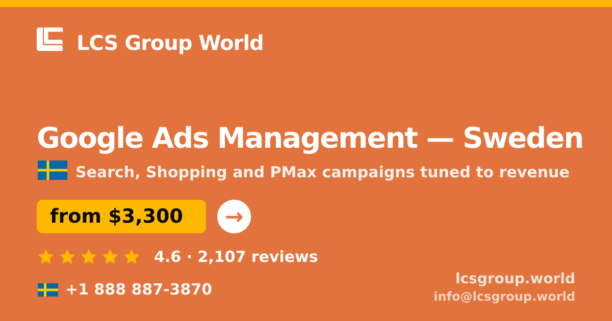 Google Ads Management in Malmö — from $3,000/mo, rated 4.6/5 by 1244 clients. LCS Group World.