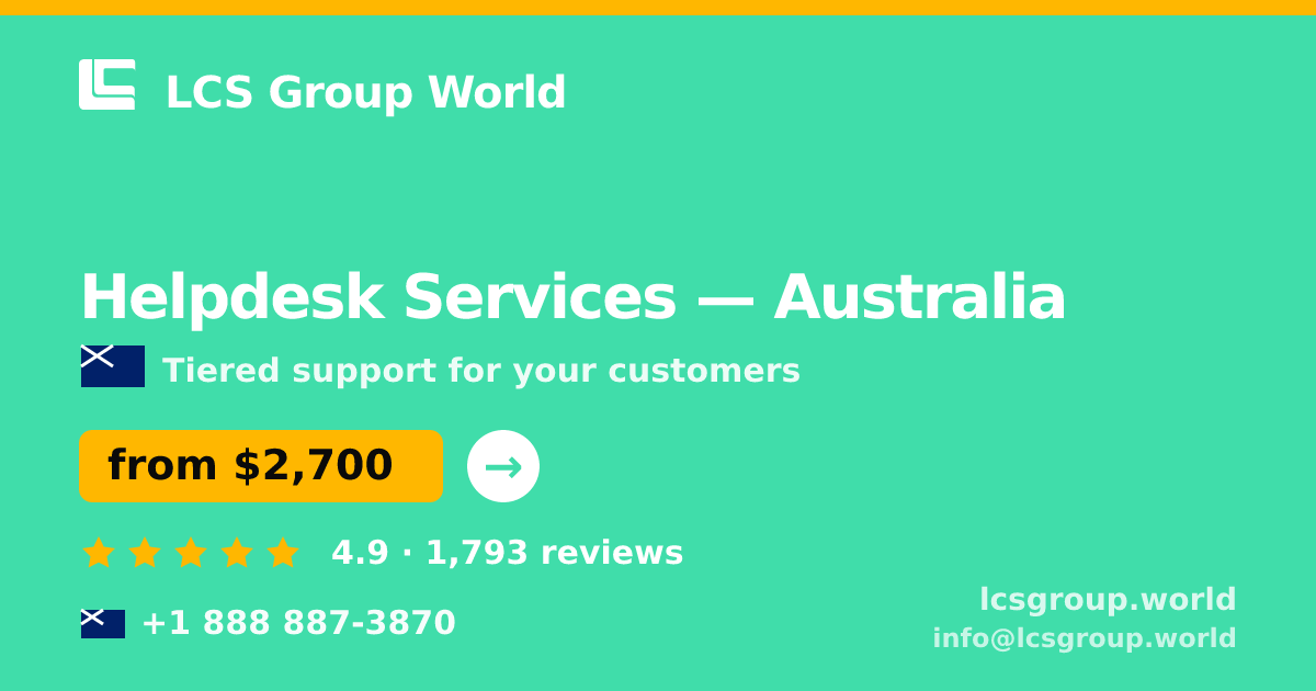 Helpdesk Services in Brisbane — from $2,700/mo, rated 4.6/5 by 3258 clients. LCS Group World.