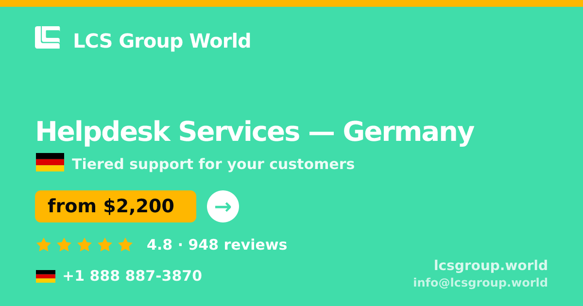 Helpdesk Services in Cologne — from $2,500/mo, rated 4.7/5 by 1999 clients. LCS Group World.