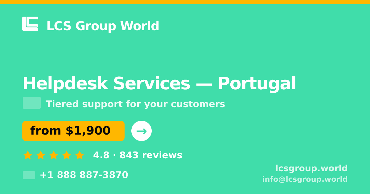 Helpdesk Services in Porto — from $1,600/mo, rated 5/5 by 1869 clients. LCS Group World.