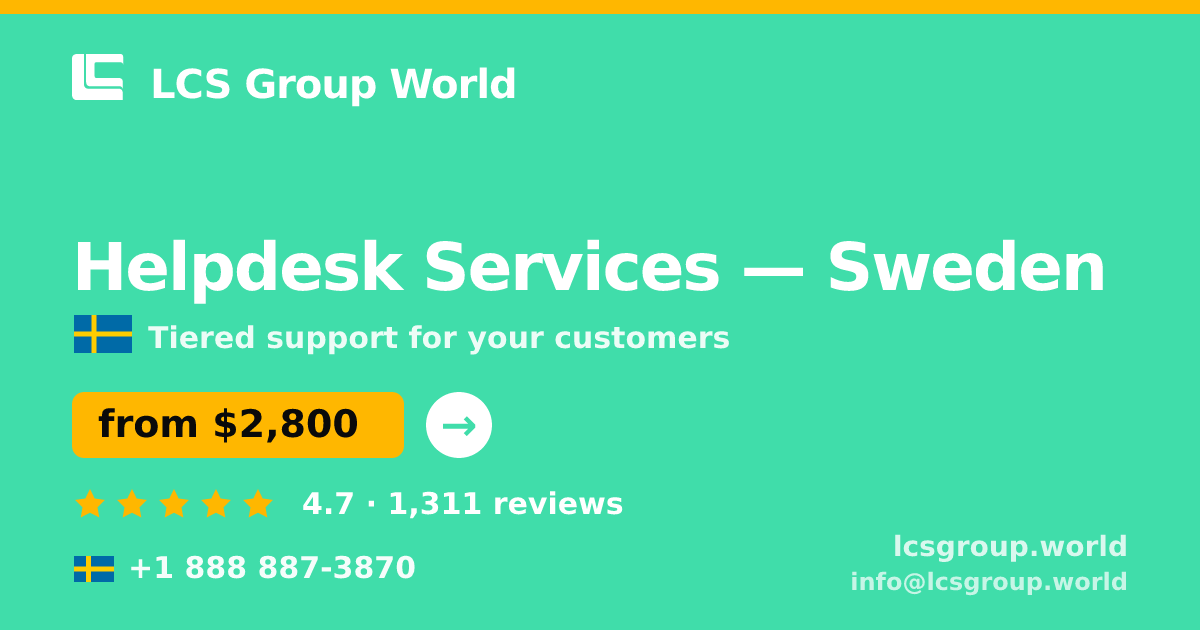 Helpdesk Services in Malmö — from $2,800/mo, rated 4.9/5 by 974 clients. LCS Group World.