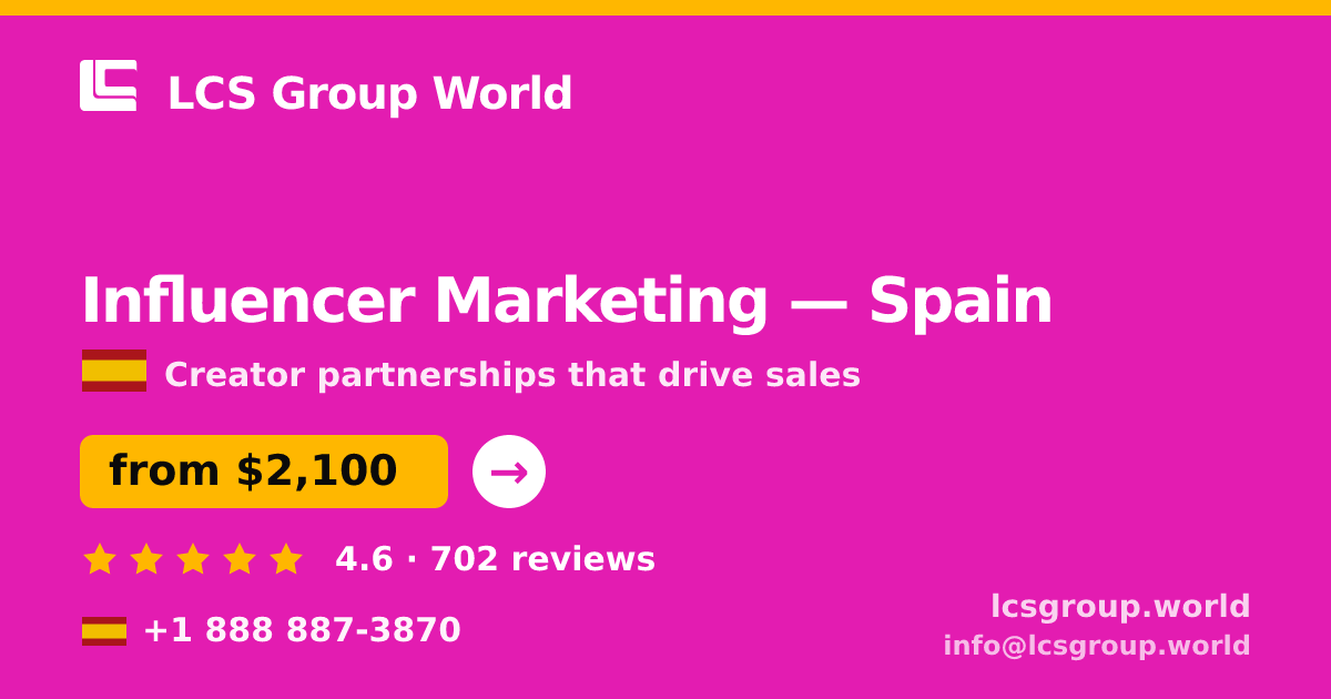 Influencer Marketing in Barcelona — from $2,200/mo, rated 4.8/5 by 430 clients. LCS Group World.