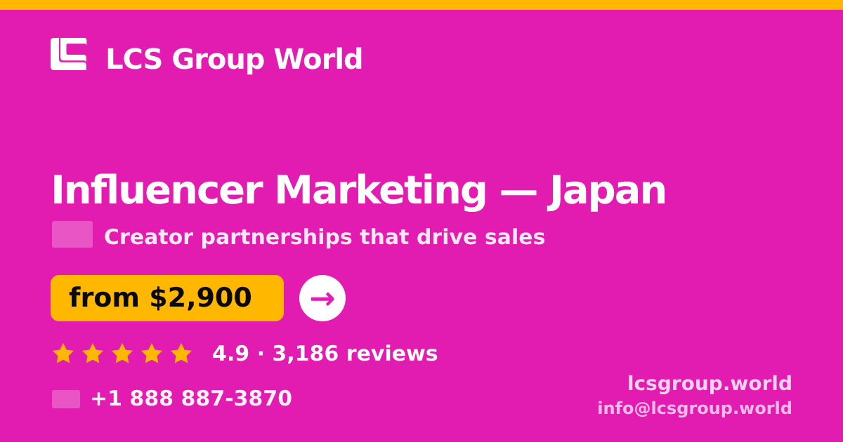 Influencer Marketing in Nagoya — from $3,000/mo, rated 5/5 by 856 clients. LCS Group World.