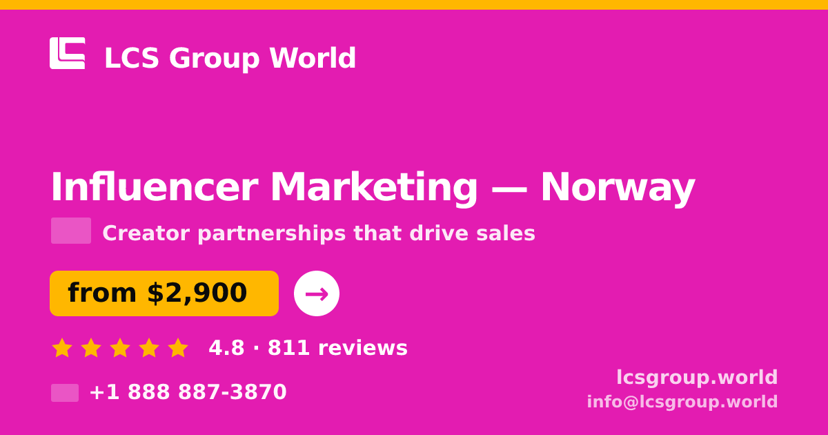 Influencer Marketing in Norway — from $2,900/mo, rated 4.8/5 by 811 clients. LCS Group World.