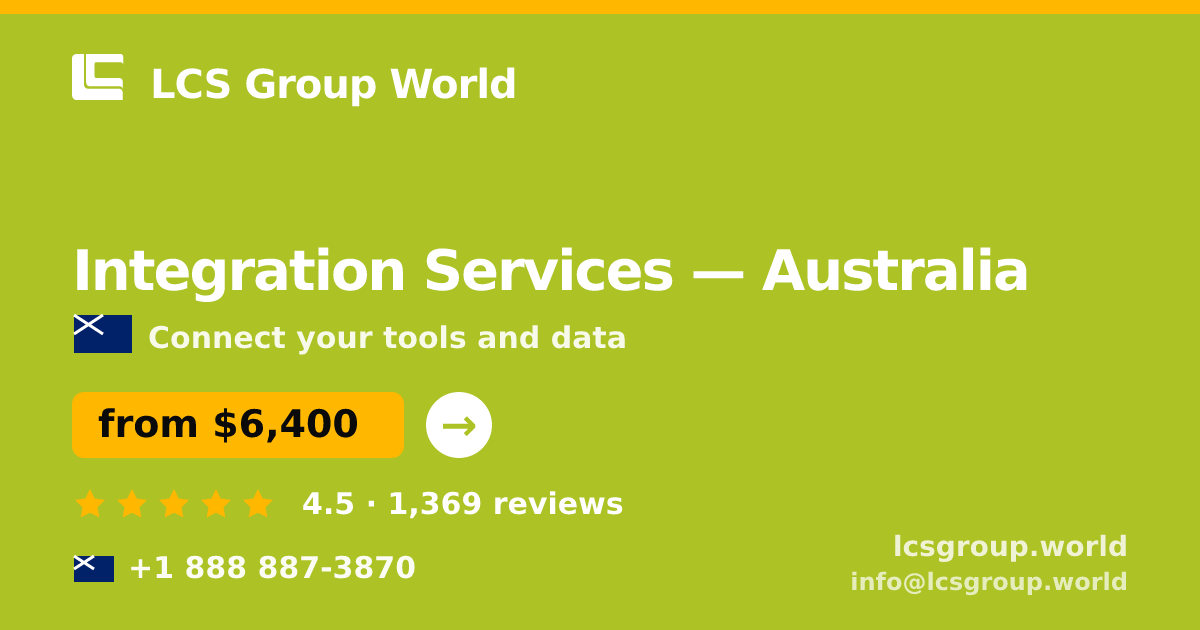 Integration Services in Australia — from $6,400, rated 4.5/5 by 1369 clients. LCS Group World.