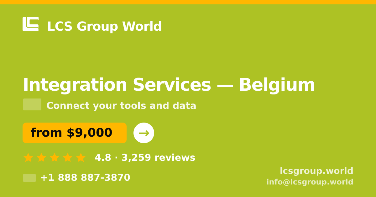 Integration Services in Brussels — from $7,900, rated 4.8/5 by 3077 clients. LCS Group World.