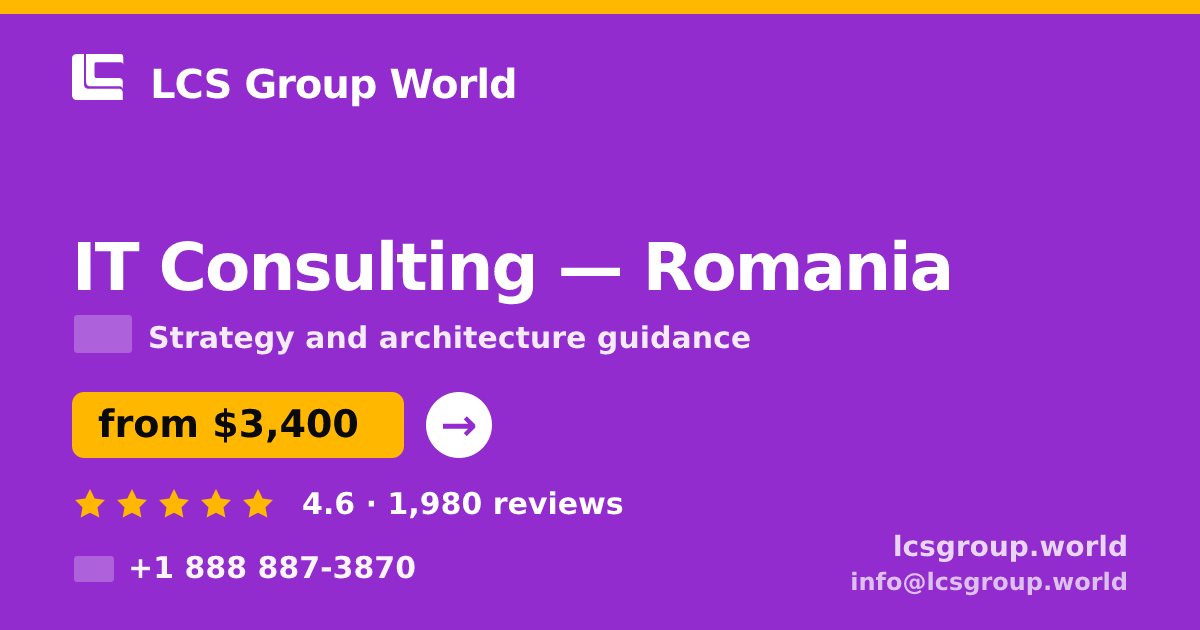 IT Consulting in Romania — from $3,400, rated 4.6/5 by 1980 clients. LCS Group World.