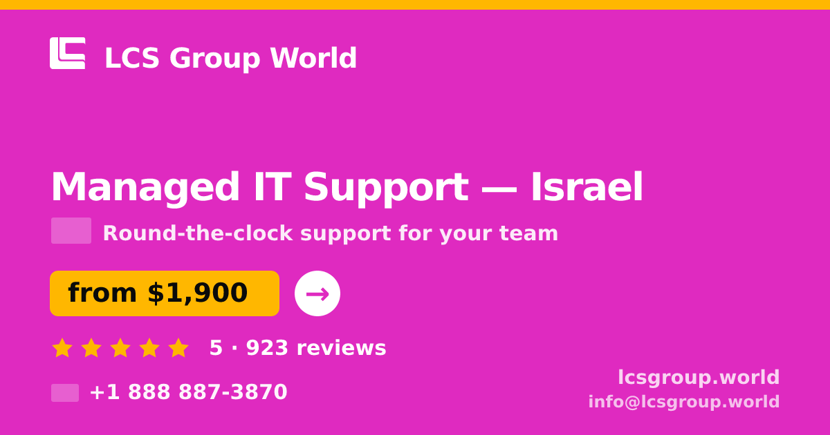 Managed IT Support in Jerusalem — from $1,800/mo, rated 5/5 by 2370 clients. LCS Group World.