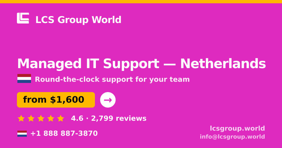Managed IT Support in The Hague — from $1,900/mo, rated 4.8/5 by 2941 clients. LCS Group World.