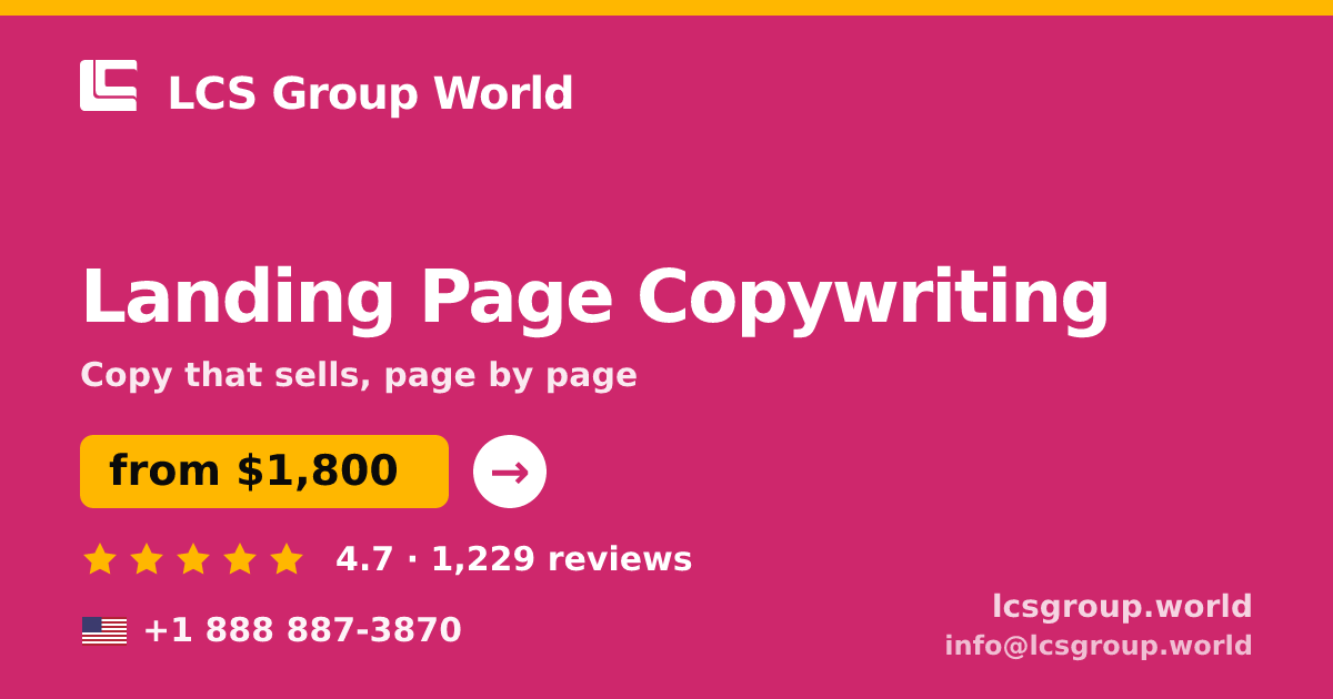 Landing Page Copywriting in the USA — from $1,800, rated 4.7/5 by 1229 clients. LCS Group World.