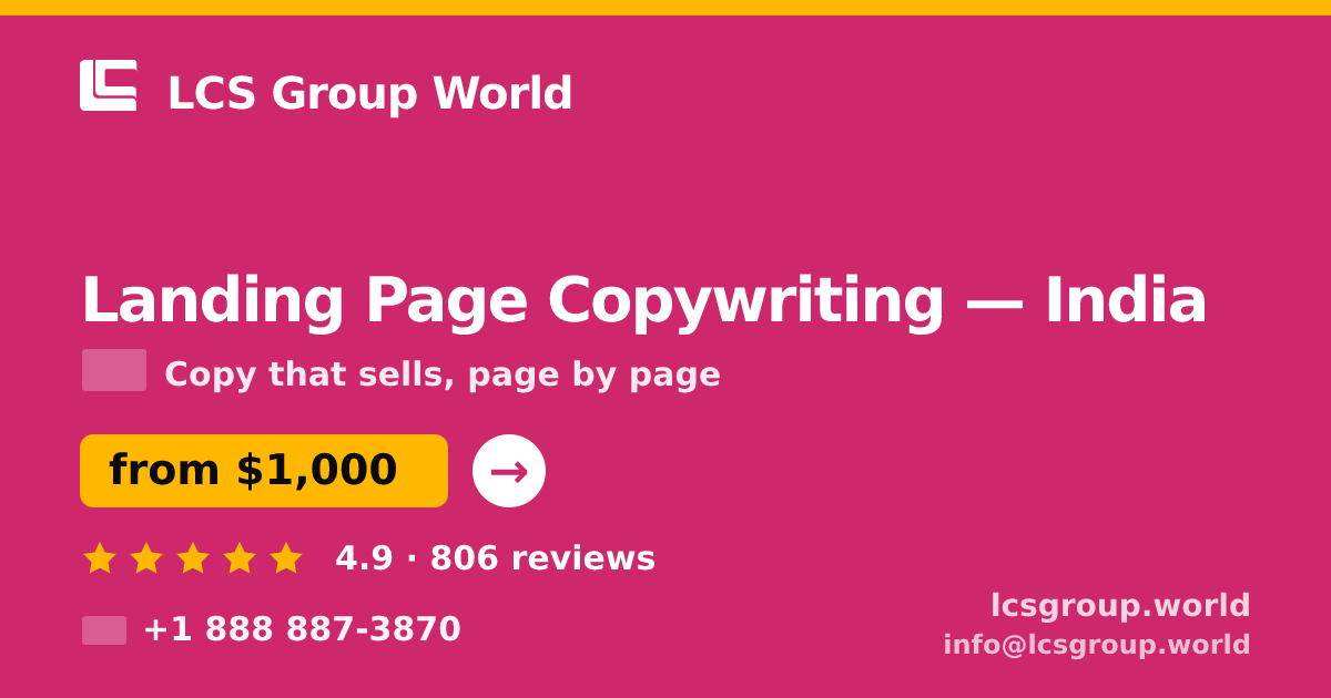Landing Page Copywriting in India — from $1,000, rated 4.9/5 by 806 clients. LCS Group World.