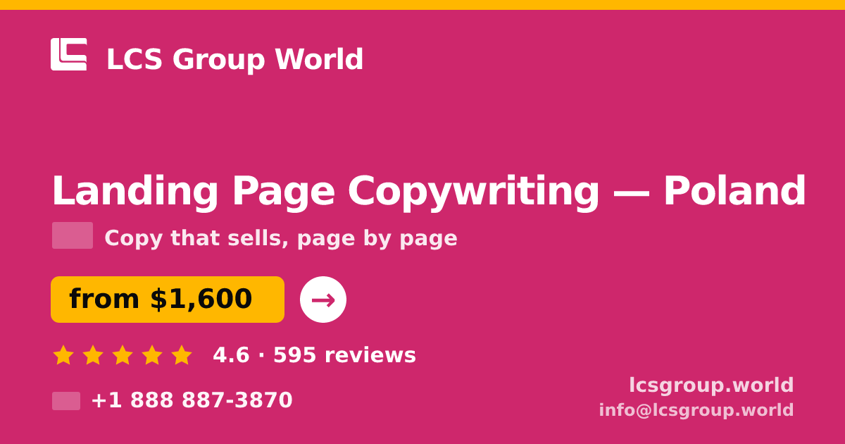 Landing Page Copywriting in Poland — from $1,600, rated 4.6/5 by 595 clients. LCS Group World.