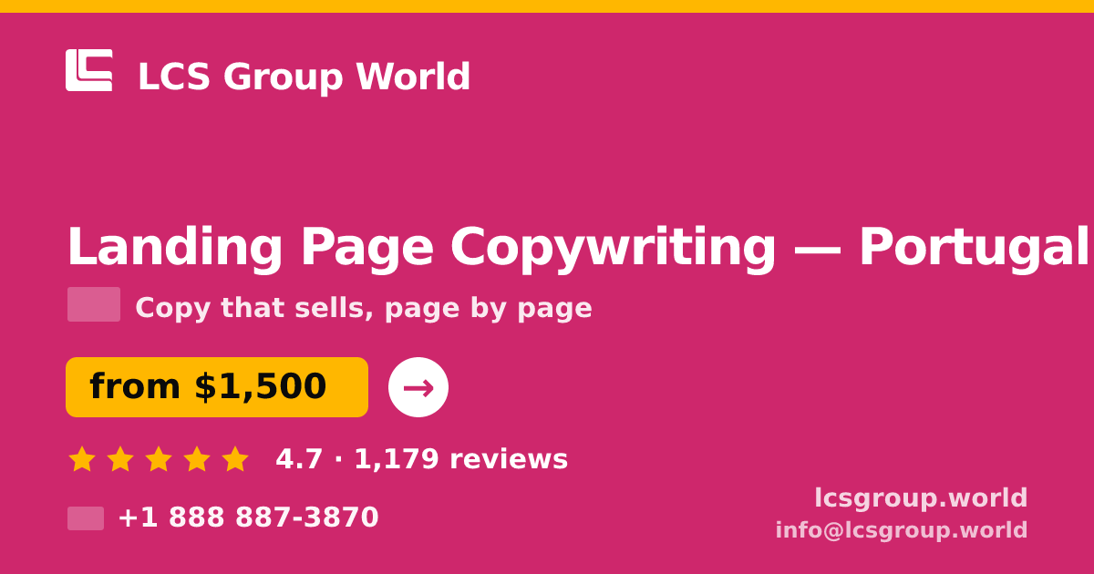 Landing Page Copywriting in Braga — from $1,200, rated 4.8/5 by 1363 clients. LCS Group World.