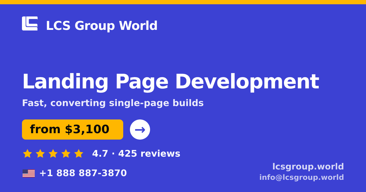 Landing Page Development in the USA — from $3,100, rated 4.7/5 by 425 clients. LCS Group World.