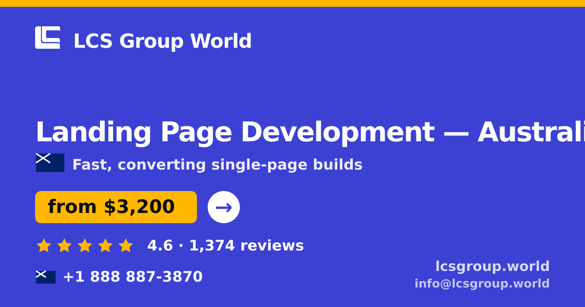 Landing Page Development in Australia — from $3,200, rated 4.6/5 by 1374 clients. LCS Group World.