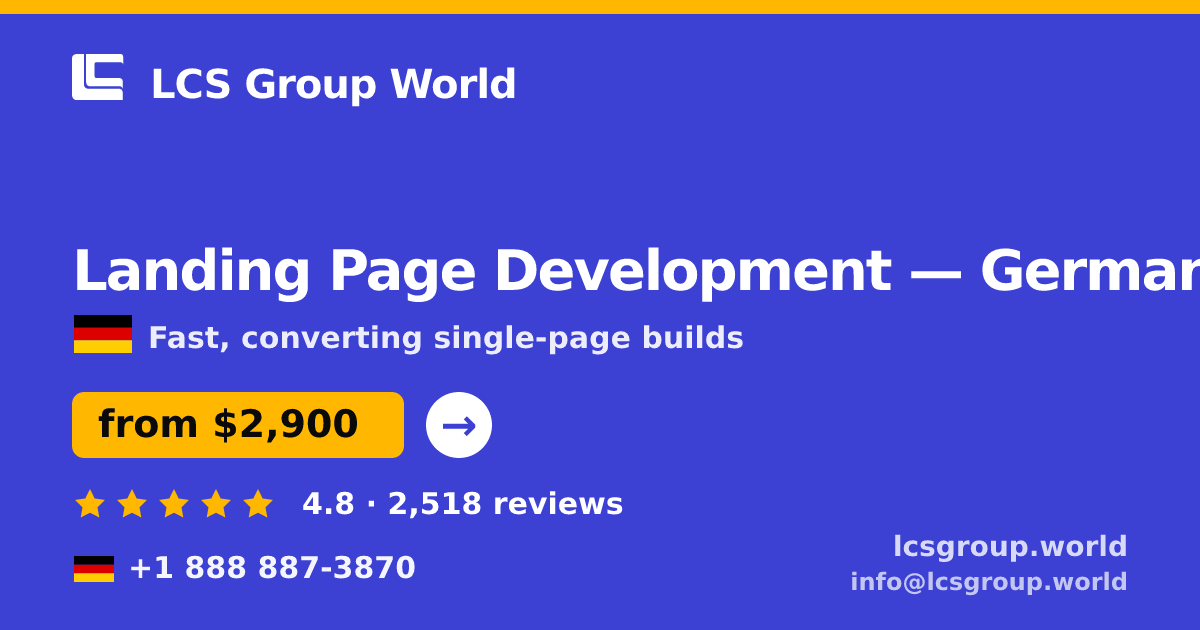 Landing Page Development in Germany — from $2,900, rated 4.8/5 by 2518 clients. LCS Group World.