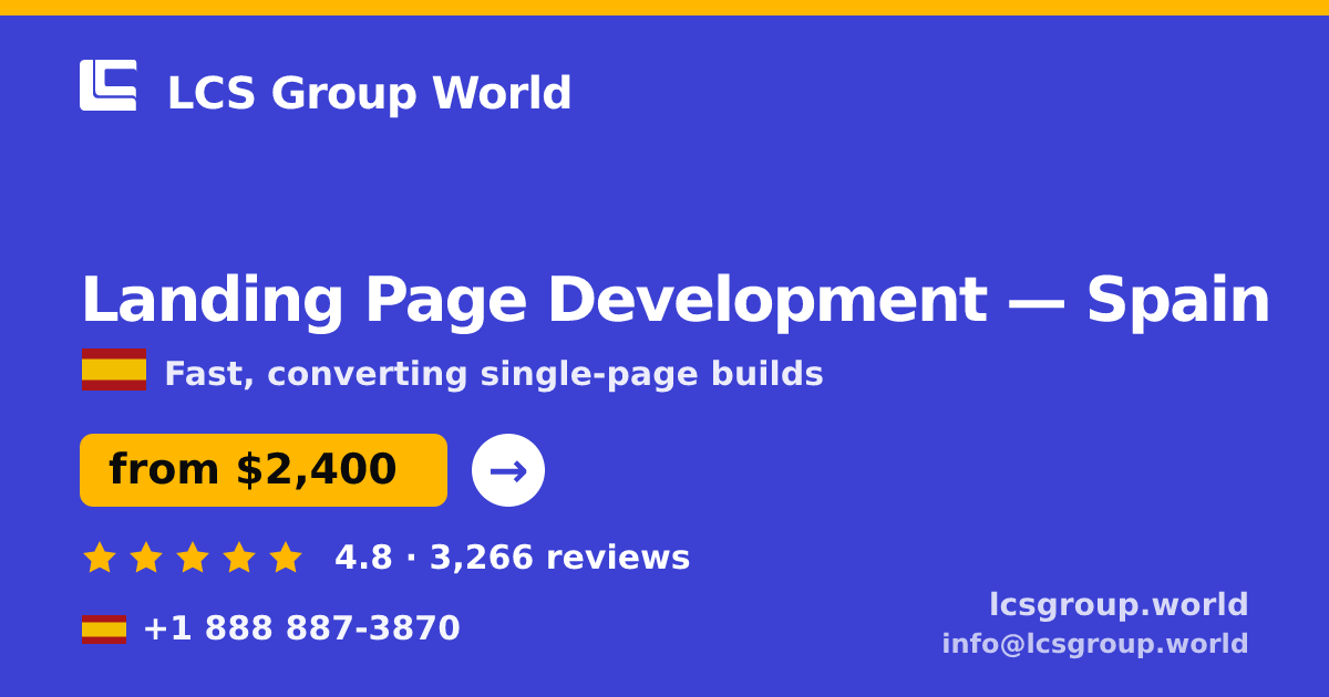 Landing Page Development in Spain — from $2,400, rated 4.8/5 by 3266 clients. LCS Group World.