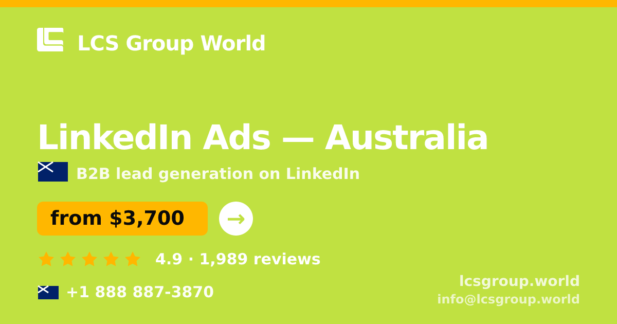 LinkedIn Ads in Australia — from $3,700/mo, rated 4.9/5 by 1989 clients. LCS Group World.