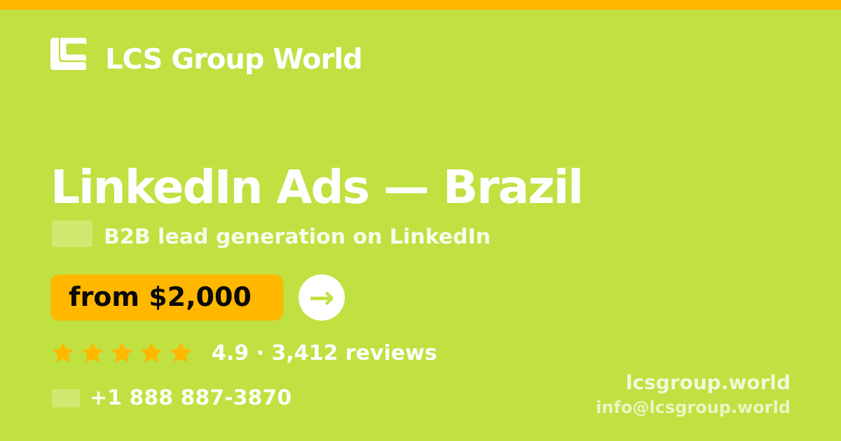 LinkedIn Ads in São Paulo — from $2,100/mo, rated 4.6/5 by 2866 clients. LCS Group World.