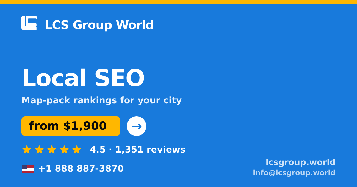 Local SEO in the USA — from $1,900/mo, rated 4.5/5 by 1351 clients. LCS Group World.