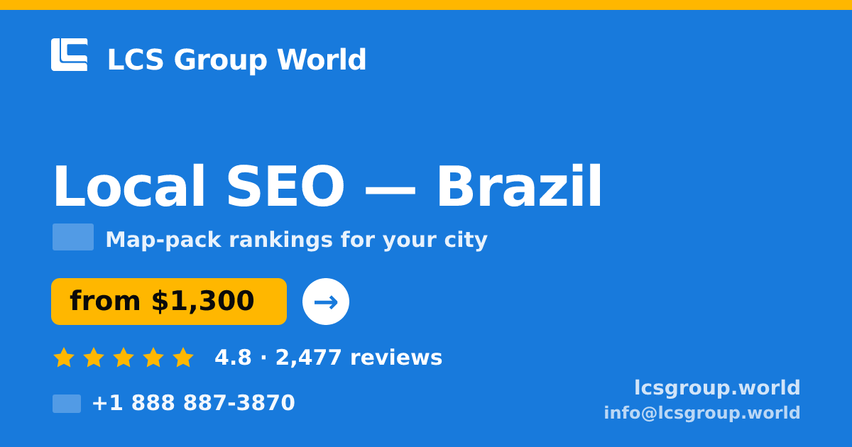 Local SEO in Brasília — from $950/mo, rated 4.9/5 by 1129 clients. LCS Group World.