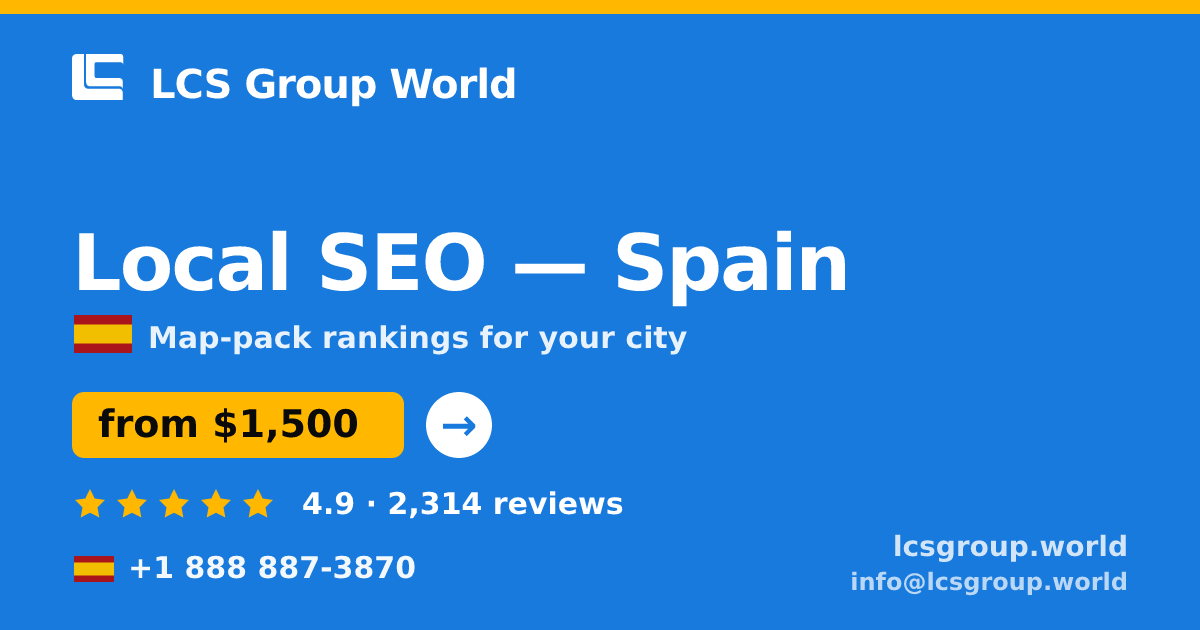 Local SEO in Barcelona — from $1,700/mo, rated 4.6/5 by 620 clients. LCS Group World.