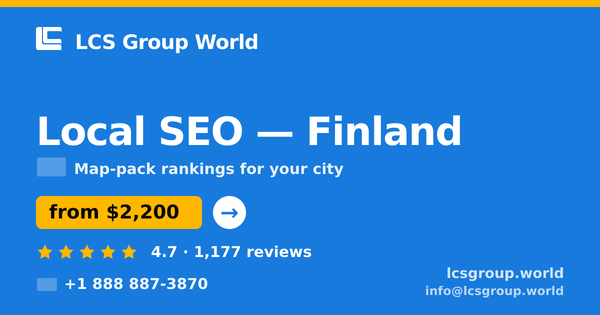 Local SEO in Finland — from $2,200/mo, rated 4.7/5 by 1177 clients. LCS Group World.