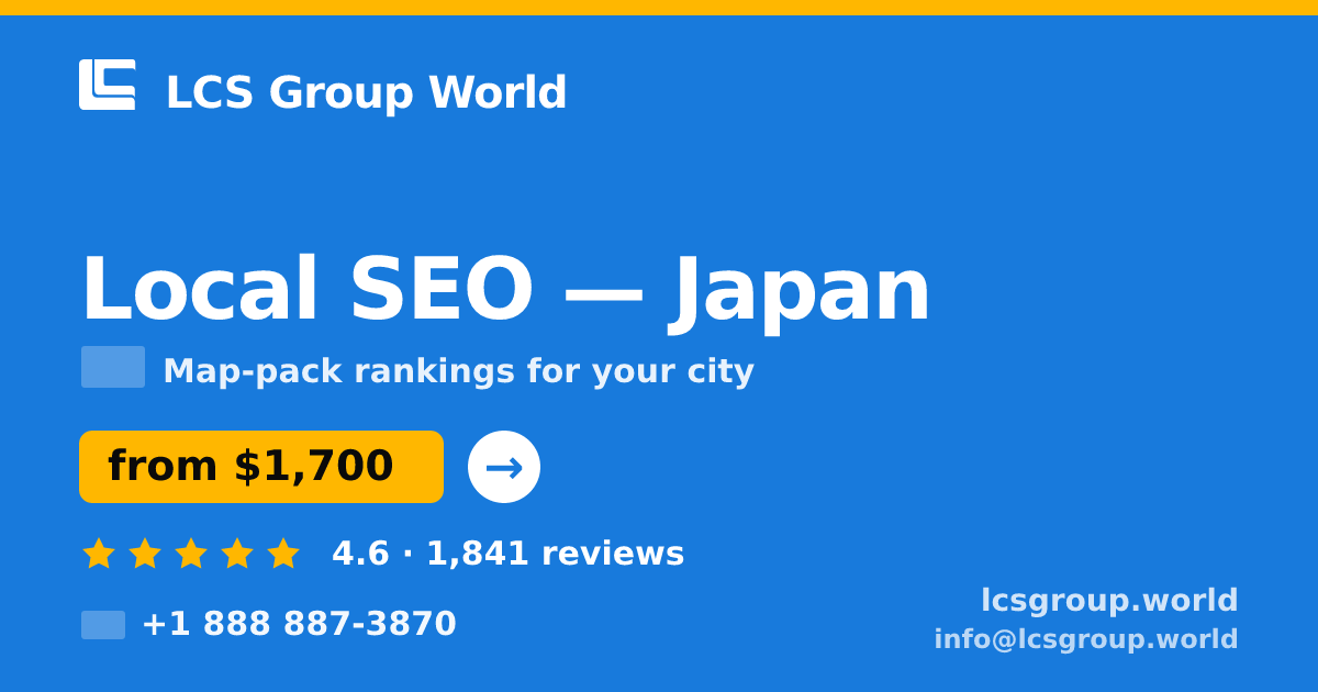Local SEO in Osaka — from $2,200/mo, rated 4.9/5 by 515 clients. LCS Group World.