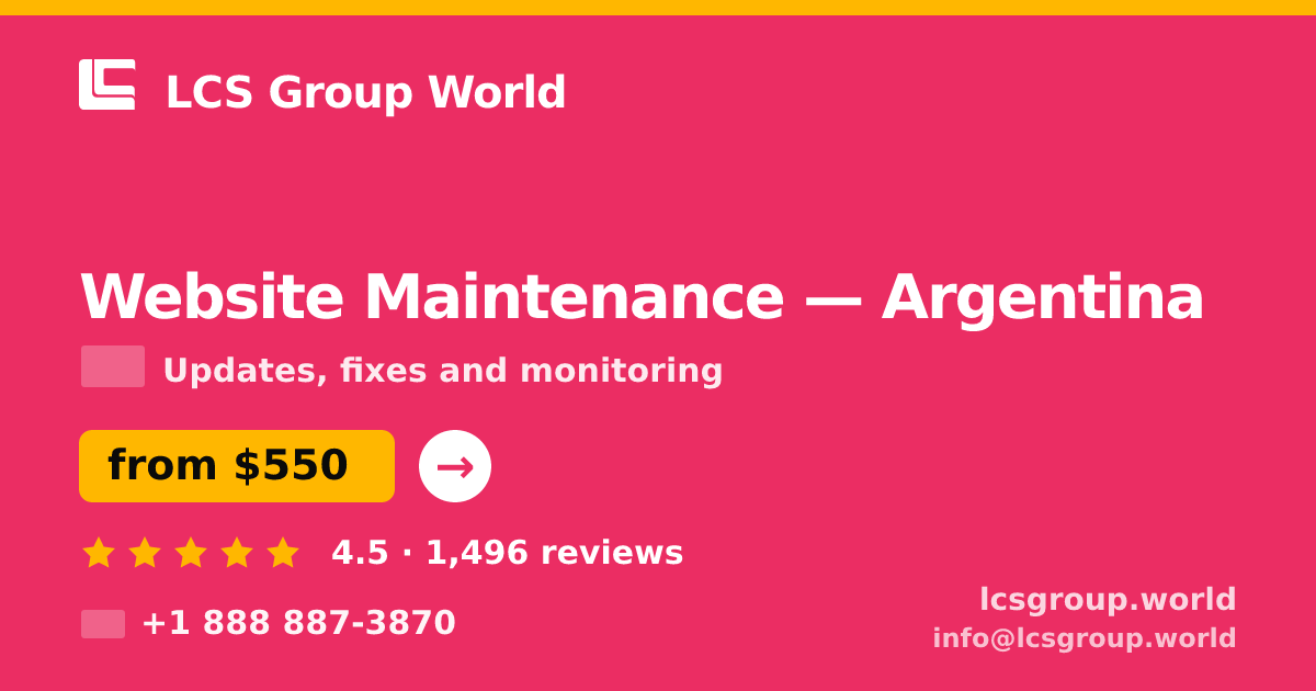 Website Maintenance in Argentina — from $550/mo, rated 4.5/5 by 1496 clients. LCS Group World.