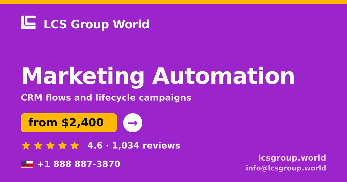 Marketing Automation in the USA — from $2,400/mo, rated 4.6/5 by 1034 clients. LCS Group World.