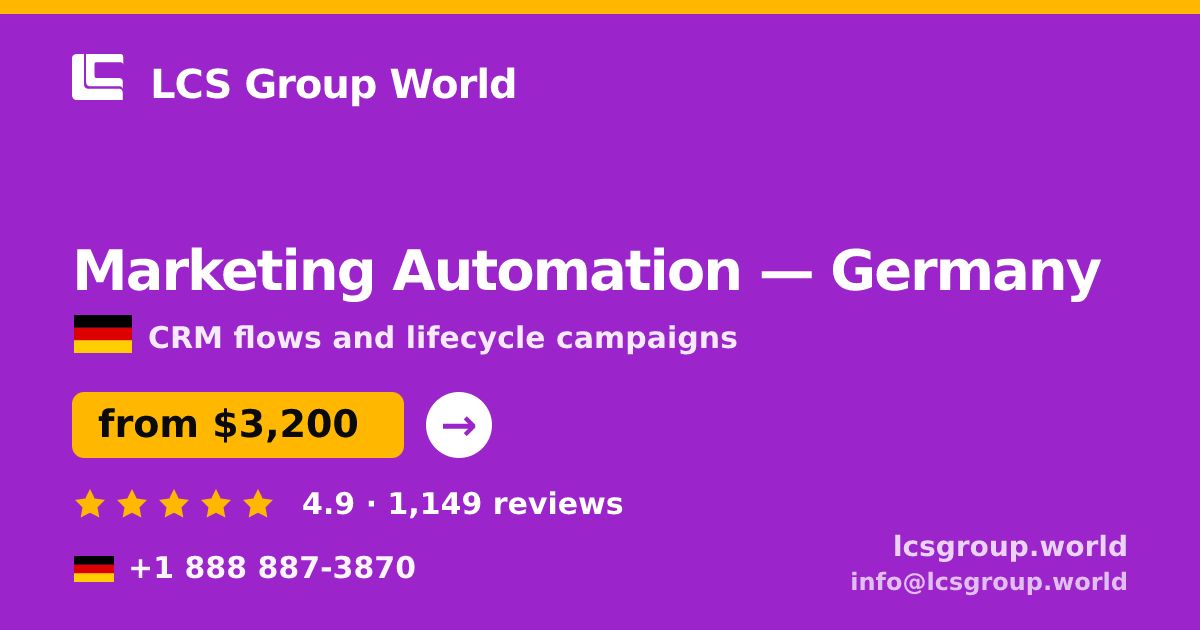 Marketing Automation in Germany — from $3,200/mo, rated 4.9/5 by 1149 clients. LCS Group World.