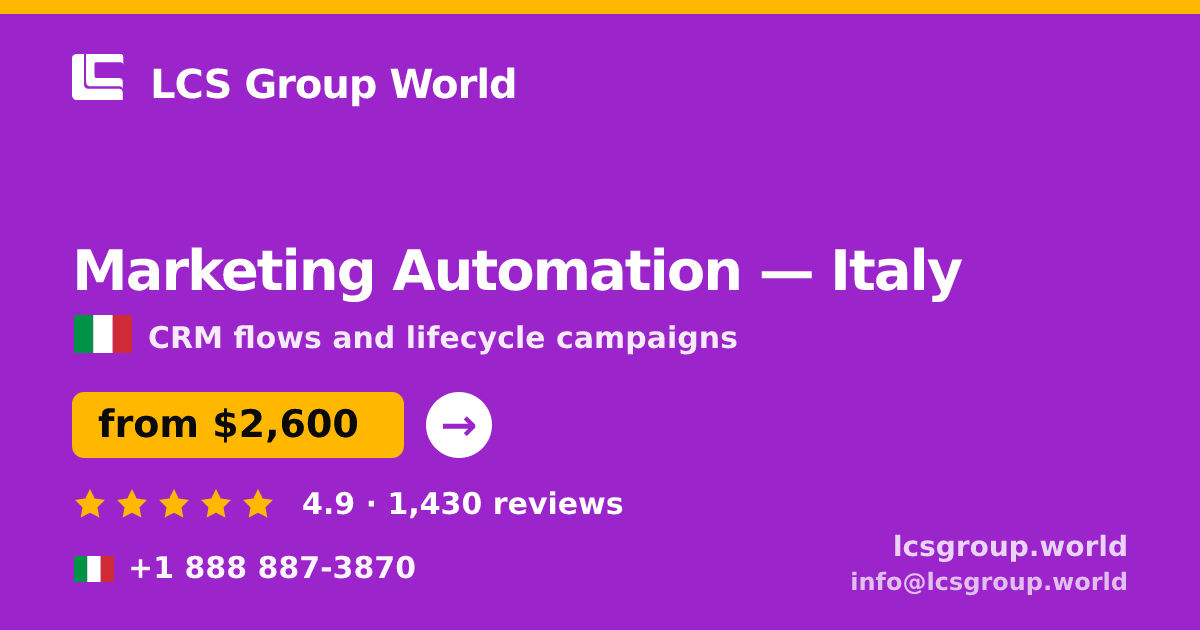 Marketing Automation in Italy — from $2,600/mo, rated 4.9/5 by 1430 clients. LCS Group World.