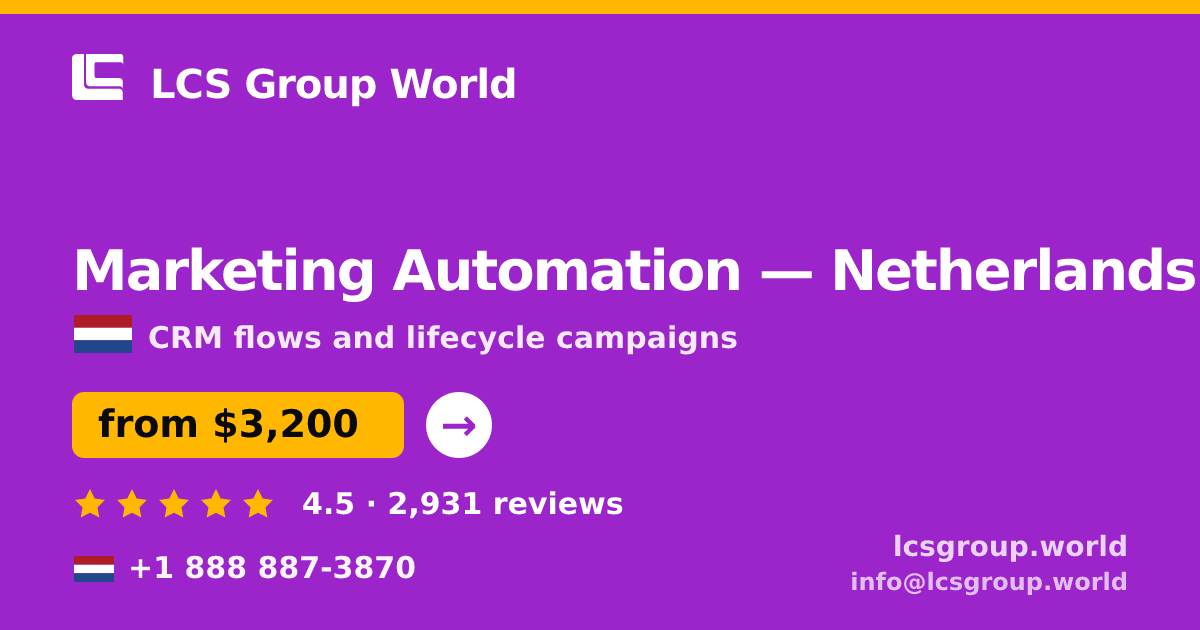 Marketing Automation in Amsterdam — from $2,600/mo, rated 4.9/5 by 1315 clients. LCS Group World.
