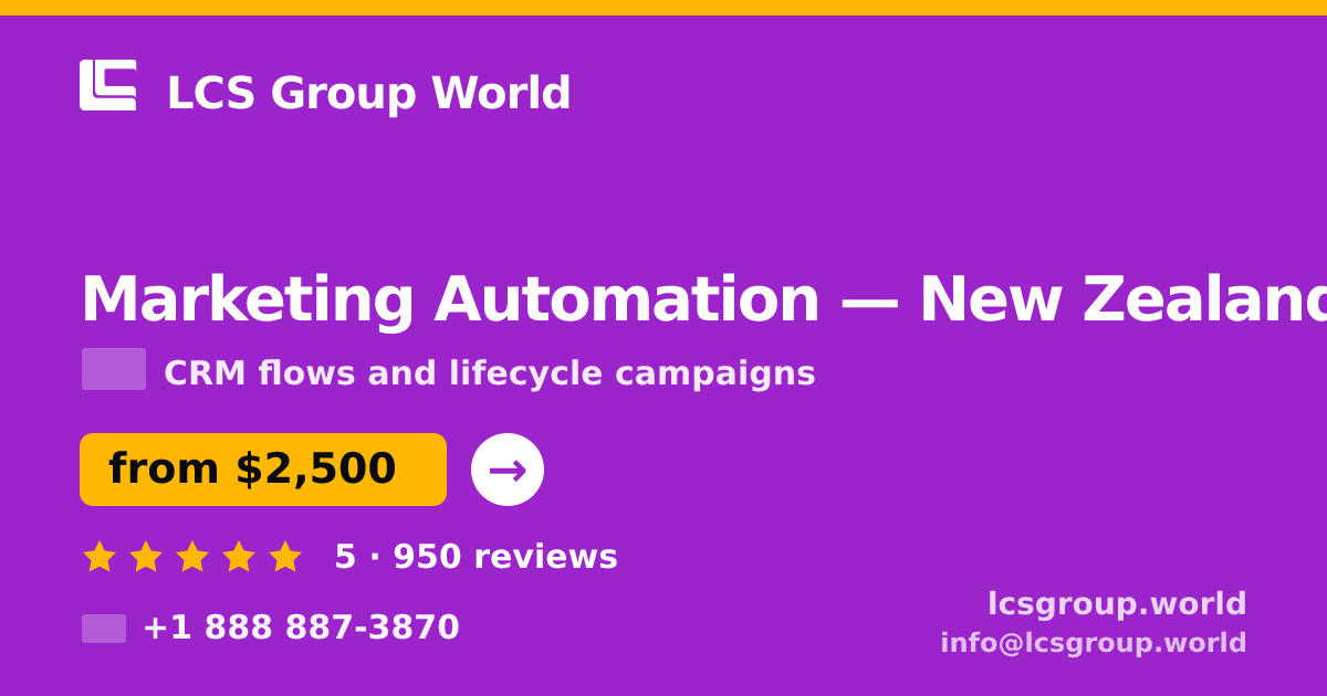 Marketing Automation in Auckland — from $3,200/mo, rated 4.5/5 by 1975 clients. LCS Group World.