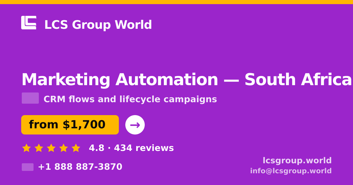 Marketing Automation in South Africa — from $1,700/mo, rated 4.8/5 by 434 clients. LCS Group World.