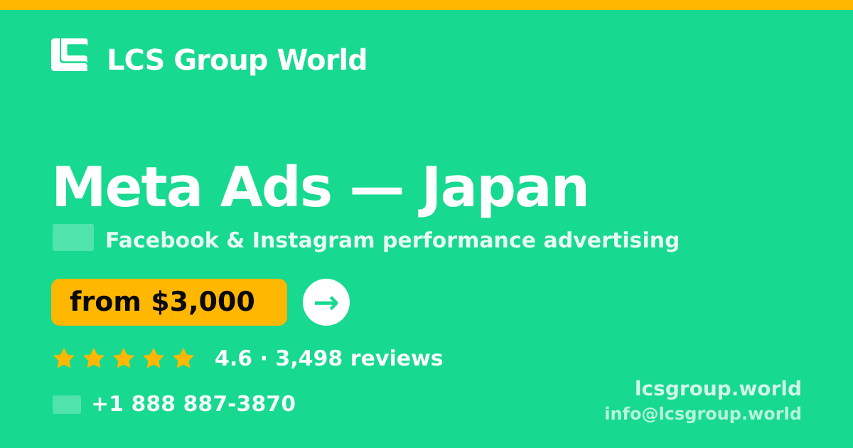 Meta Ads in Osaka — from $3,200/mo, rated 4.7/5 by 3174 clients. LCS Group World.