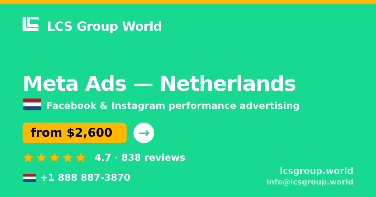 Meta Ads in Rotterdam — from $3,200/mo, rated 4.9/5 by 3280 clients. LCS Group World.