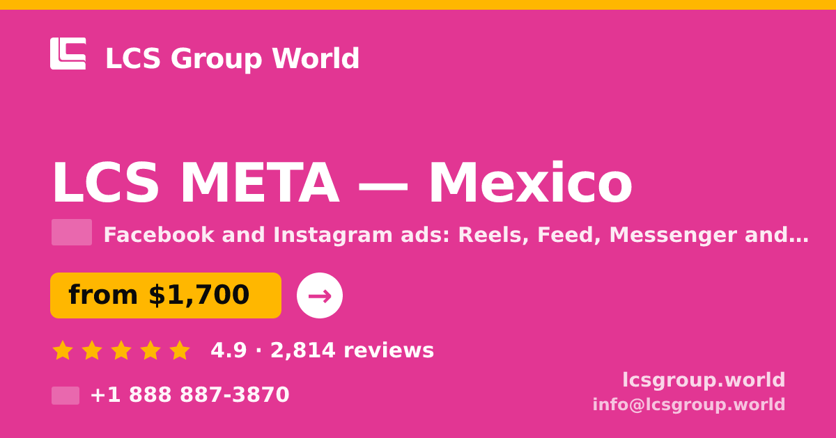 LCS META in Mexico — from $1,700/mo, rated 4.9/5 by 2814 clients. LCS Group World.