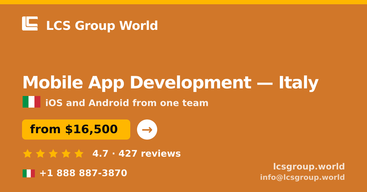 Mobile App Development in Italy — from $16,500, rated 4.7/5 by 427 clients. LCS Group World.