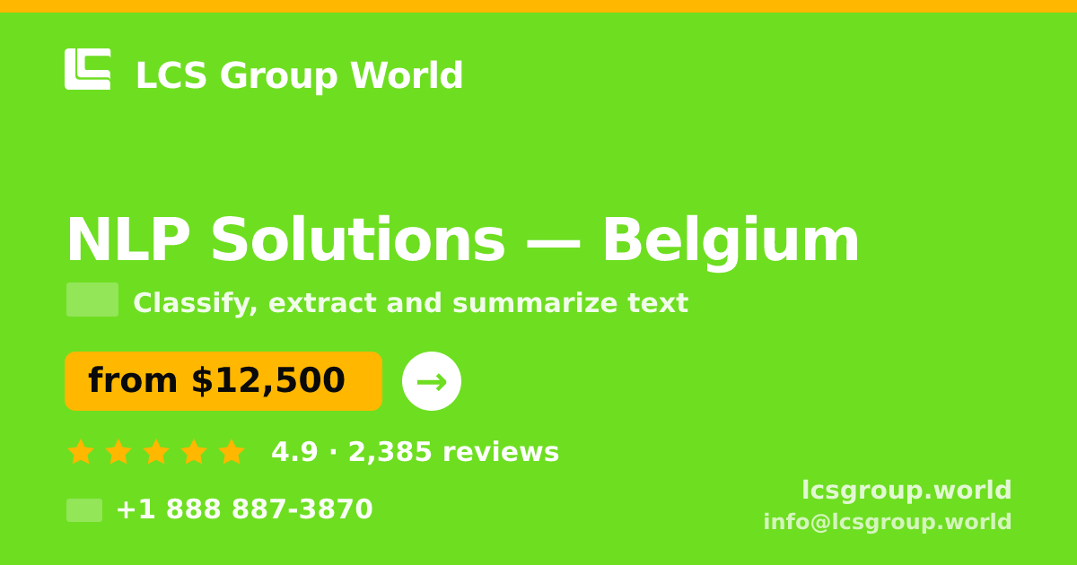 NLP Solutions in Belgium — from $12,500, rated 4.9/5 by 2385 clients. LCS Group World.