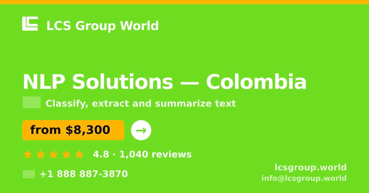 NLP Solutions in Colombia — from $8,300, rated 4.8/5 by 1040 clients. LCS Group World.