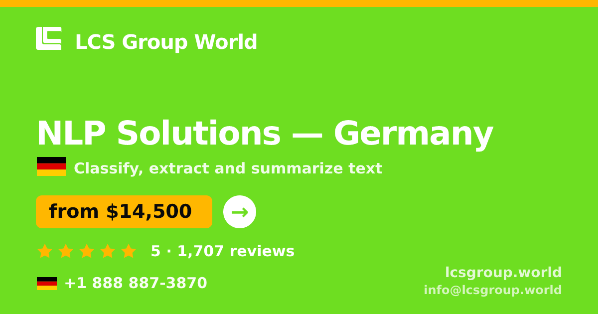 NLP Solutions in Germany — from $14,500, rated 5/5 by 1707 clients. LCS Group World.