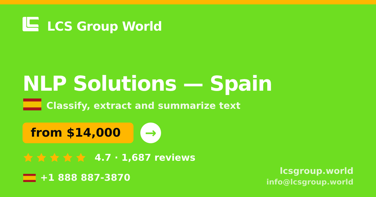 NLP Solutions in Spain — from $14,000, rated 4.7/5 by 1687 clients. LCS Group World.