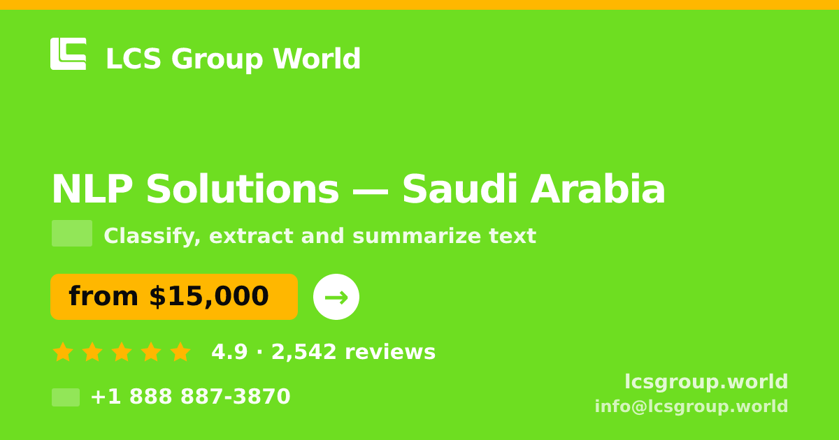 NLP Solutions in Saudi Arabia — from $15,000, rated 4.9/5 by 2542 clients. LCS Group World.