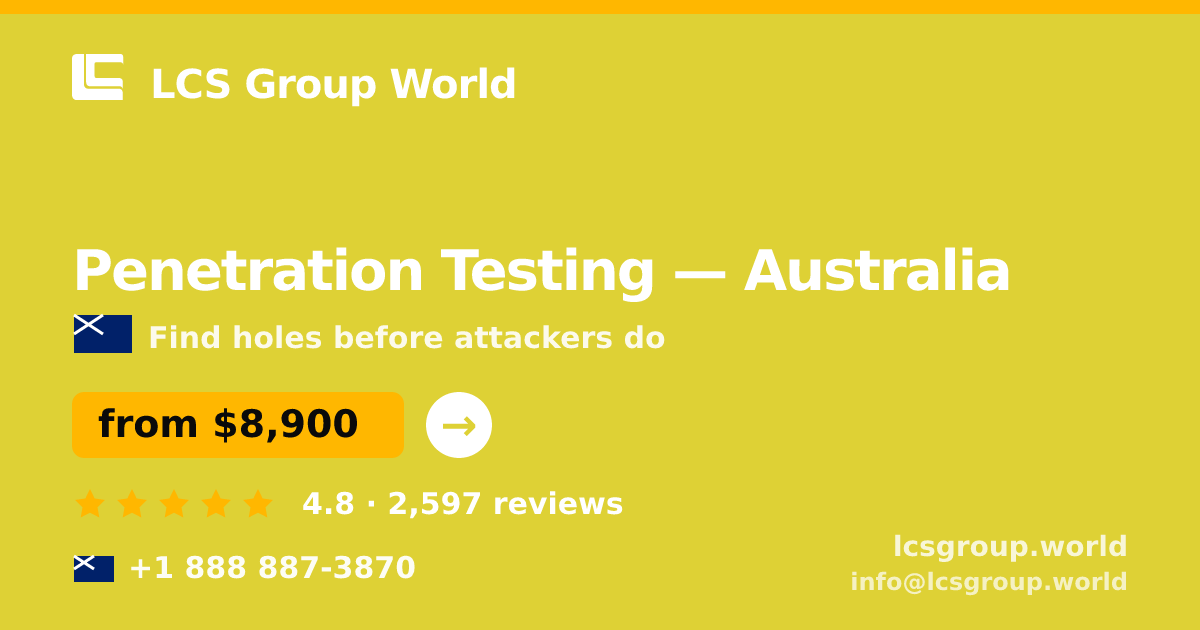 Penetration Testing in Australia — from $8,900, rated 4.8/5 by 2597 clients. LCS Group World.