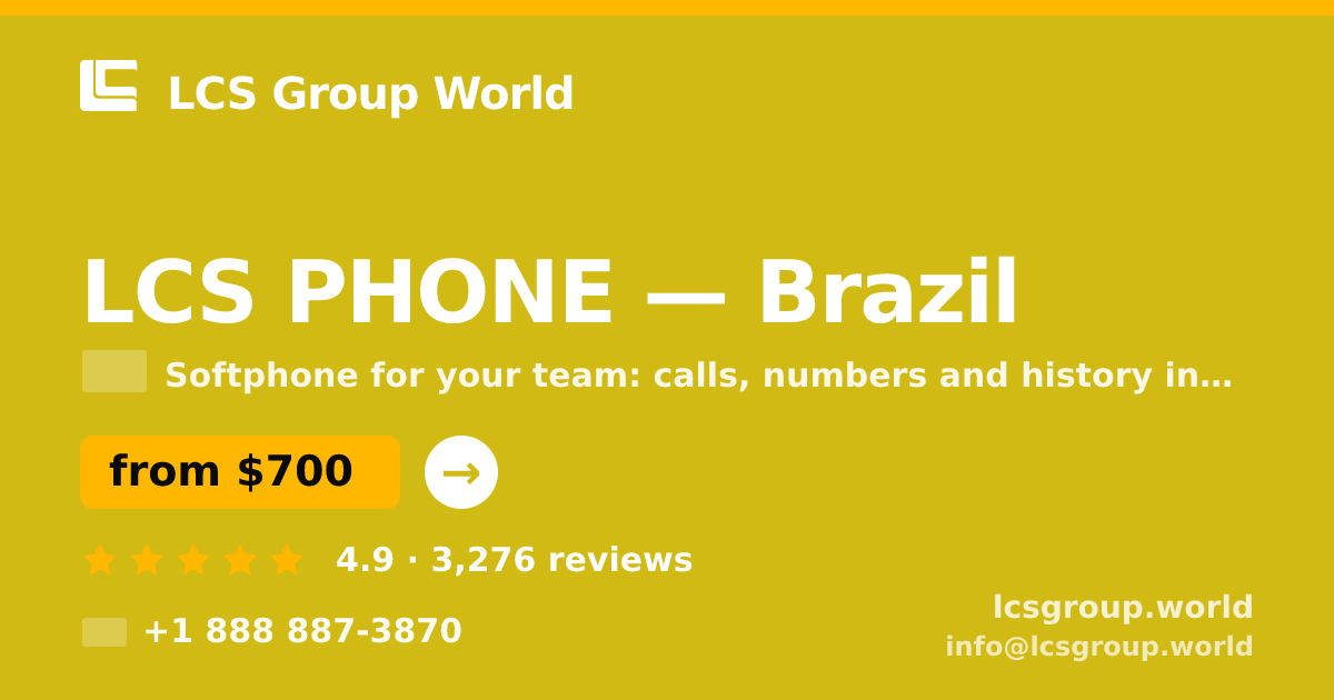 LCS PHONE in Brazil — from $700/mo, rated 4.9/5 by 3276 clients. LCS Group World.