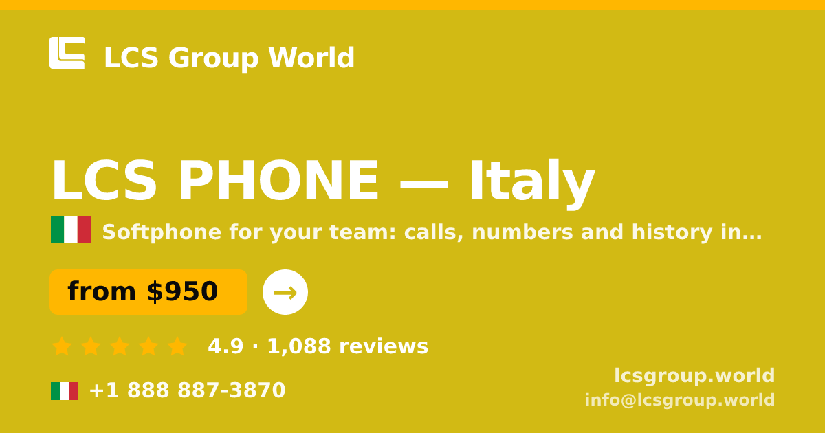 LCS PHONE in Italy — from $950/mo, rated 4.9/5 by 1088 clients. LCS Group World.