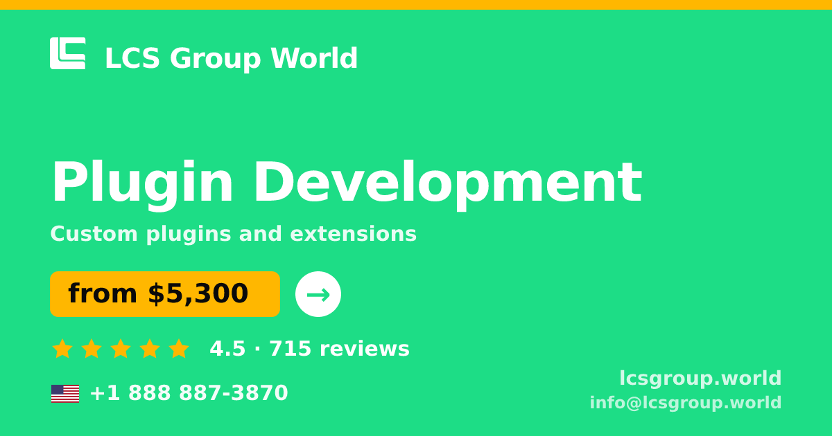 Plugin Development in the USA — from $5,300, rated 4.5/5 by 715 clients. LCS Group World.